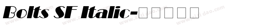 Bolts SF Italic字体转换